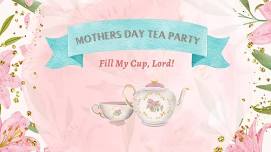 Mother’s Day Tea Party