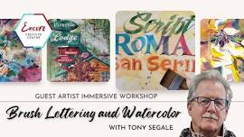 Brush Lettering and Watercolor Art: Immersive Workshop with Tony Segale