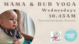 Wednesday Mamas + Bubs Yoga