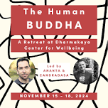 The Human Buddha: A Residential Retreat — Triratna NY •  NJ