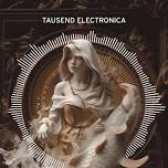 Tausend ELECTRONICA - DJ KANT