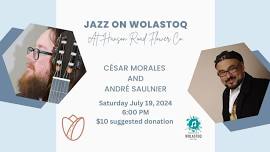 Jazz on Wolastoq- César Morales/André Saulnier