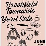 BROOKFIELD TOWNWIDE YARD SALES