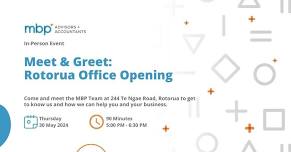 Meet & Greet - MBP Rotorua Office Opening