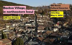 [Cultural Excursion] Baeksa Village, a moon village in northeastern Seoul