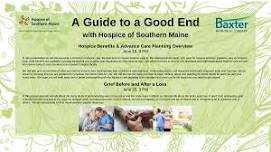 Hospice Benefits & Advance Care Planning Overview