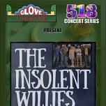 The 518 Concert Series Presents: The Insolent Willies