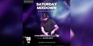 Saturday Mixdown | Bramble