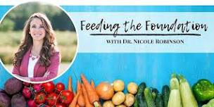 Feeding the Foundation: Leveraging Food Choices to Optimize Your Nutrition