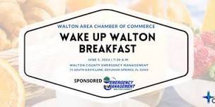 June Wake Up Walton Breakfast sponsored by Walton County Emergency Management