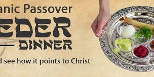 Messianic Passover Seder Dinner