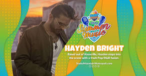 2024 Summer Music Series - Hayden Bright