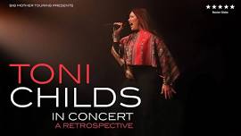 Toni Childs in Concert - A Retrospective - Twin Towns Services Club