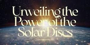 Unveiling the Power of the Solar Discs - August 2024