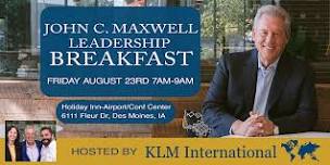 John C. Maxwell Iowa Leadership Breakfast