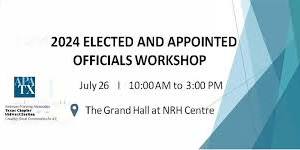 2024 Elected and Appointed Officials Workshop