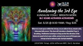 Awakening the 3rd Eye Kundalini Yoga / Breathwork BLC Sound Healing Activation®