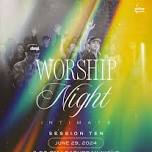 Worship Night: INTIMATE