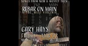 Gary Hays @ Rebar as n Main