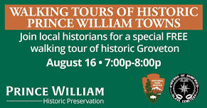 Walking Tours of Historic Prince William Towns: Groveton