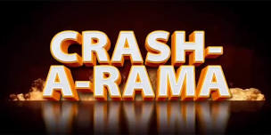 The Original Crash a Rama presented by NAPA