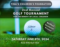 Tina’s Children’s Foundation 2nd Annual Golf Tournament