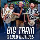 Big Train and the Loco Motives: Hollywood Corners - Norman, OK