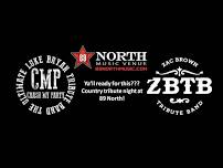 Crash My Party and ZBTB at 89 North! Country Tribute Night!!!