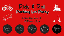 Ride & Roll Parking Lot Party