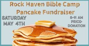 Rock Haven Bible Camp Pancake Fundraiser