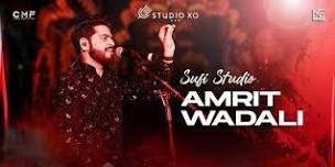 Soulful Friday Amrit Wadali Performance Live