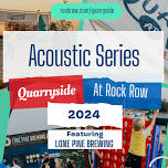 Quarryside Acoustic Series