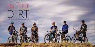 IN THE DIRT Mountain Bike Movie & Hand Fire Pizza Buffet