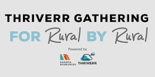 Thriverr  Gathering: Simple Facilitation Training for Rural Leaders