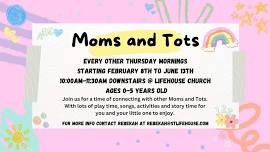 Moms and Tots