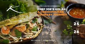 CHEF JOE’S HOI AN: A COSMOPOLITAN CULINARY JOURNEY