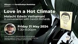 Books@Hikayat | LOVE IN A HOT CLIMATE with MALACHI EDWIN VETHAMANI