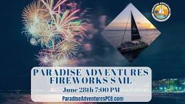 Panama City Beach Fireworks Sail Aboard SV Privateer June 28th!