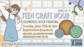 Teen Craft Hour: Geometric Rock Painting (Ages 12-17)