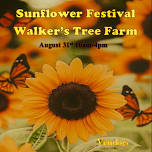 Sunflower Festival at Walker's Tree Farm