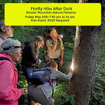 Spring Treetop Flasher Firefly Hike After Dark