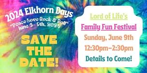 Lord of Life's Family Fun Festival