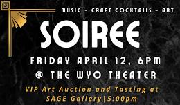 SAGE Community Arts & the Wyoming Distillers Guild present Soiree