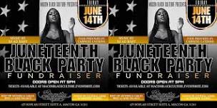 Macon Black Culture Presents: Juneteenth Black Party Fundraiser