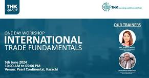 ONE DAY WORKSHOP ON INTERNATIONAL TRADE FUNDAMENTALS