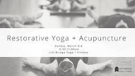 Restorative Yoga + Acupuncture