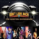 Lake Arrowhead Village Concert Series – Don’t Look Back (Boston Tribute)