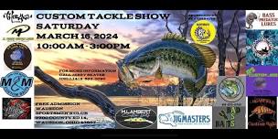 Custom Tackle Show