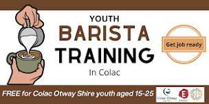 Free Youth Barista Training 15-25 Yrs (Colac)