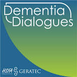 DEMENTIA DIALOGUES - WORKSHOP 8 Alternative approaches to neurocognitive impairment. Hosted by HSFA and Geratec.